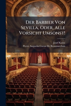 Paperback Der Barbier Von Sevilla, Oder, Alle Vorsicht Umsonst! [German] Book