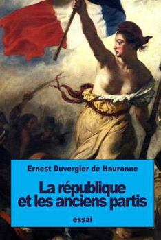 La république et les anciens partis