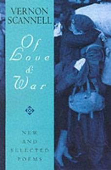 Hardcover The of Love and War: New and Selected Poems Book