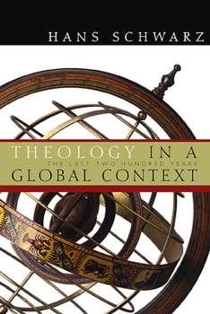 Paperback Theology in a Global Context: The Last Two Hundred Years Book