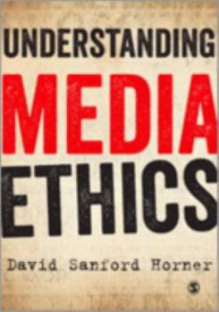 Hardcover Understanding Media Ethics Book