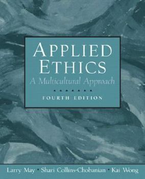 Paperback Applied Ethics: A Multicultural Approach Book