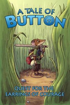 Paperback A Tale of Button: Quest for the Earrings of Courage Book