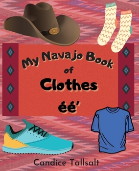 Paperback My Navajo Book of Clothes éé&#700; Book