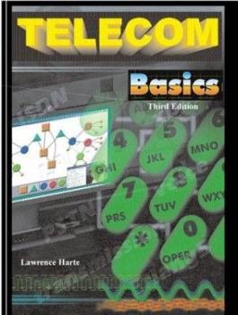 Paperback Telecom Basics: Signal Processing, Signaling Control, and Call Processing, Third Edition Book