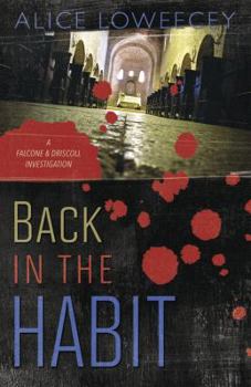 Back in the Habit - Book #2 of the Falcone & Driscoll Investigation