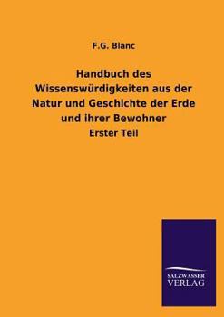 Paperback Handbuch des Wissenswürdigkeiten aus der Natur und Geschichte der Erde und ihrer Bewohner [German] Book