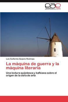 Paperback La Maquina de Guerra y La Maquina Literaria [Spanish] Book