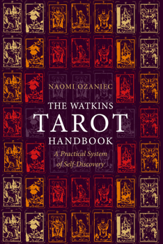 Paperback The Watkins Tarot Handbook: A Practical System of Self-Discovery Book