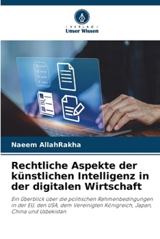 Rechtliche Aspekte der künstlichen Intelligenz in der digitalen Wirtschaft (German Edition)