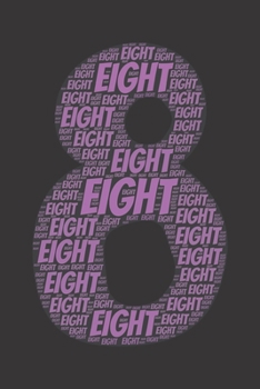 Eight: Notebook, Journal | Lined Paper | 120 Pages DIN A5 (6 x 9") | Notes, Drawings, Planer, Diary, Organization | Word Cloud Present