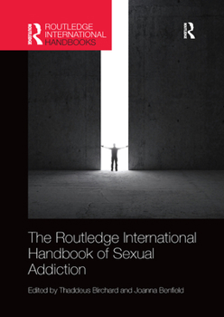 Paperback Routledge International Handbook of Sexual Addiction Book