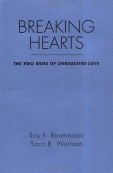 Paperback Breaking Hearts: The Two Sides of Unrequited Love Book