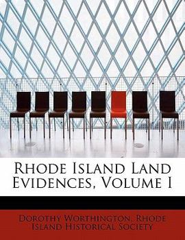 Paperback Rhode Island Land Evidences, Volume I Book