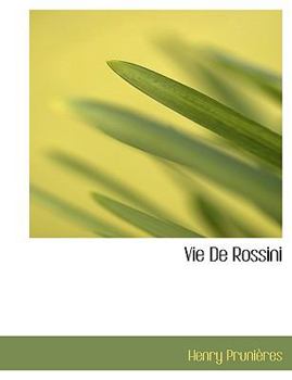Paperback Vie de Rossini [French] Book