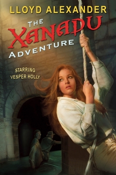 The Xanadu Adventure - Book #6 of the Vesper Holly