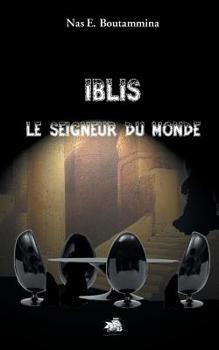 Paperback Iblis, le Seigneur du monde [French] Book