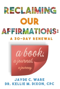 Paperback Reclaiming Our Affirmations: A 30-Day Renewal Book