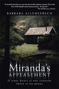 Hardcover Miranda'S Appeasement: If Your Heart Is Not Content There Is No Peace Book