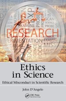 Paperback Ethics in Science: Ethical Misconduct in Scientific Research Book