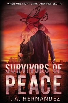 Survivors of PEACE - Book #3 of the Secrets of PEACE