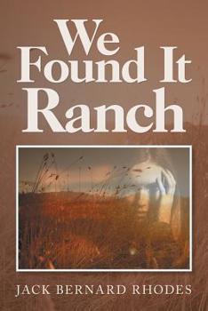 Paperback We Found It Ranch Book