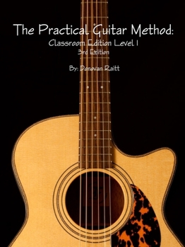 Paperback The Practical Guitar Method: Classroom Edition Vol.1 Book