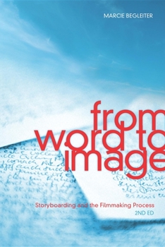 Paperback From Word to Image: Storyboarding and the Filmmaking Process Book