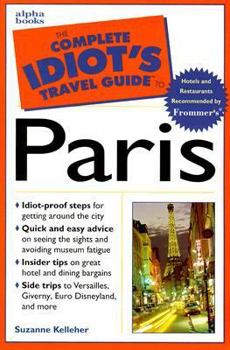 Paperback The Complete Idiot's Travel Guide to Paris Book