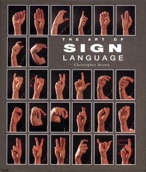 Hardcover The Art of Sign Language (Pocket Guide Series) Book