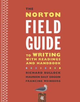 Paperback The Norton Field Guide to Writing with Readings and Handbook Book