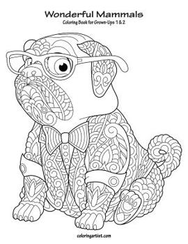 Paperback Wonderful Mammals Coloring Book for Grown-Ups 1 & 2 Book