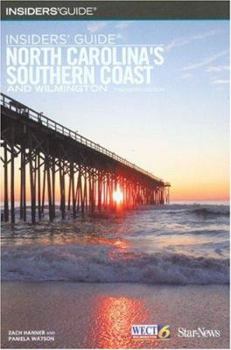 Paperback Insiders' Guide North Carolina's Southern Coast and Wilmington Book