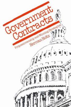 Hardcover Government Contracts: Proposalmanship and Winning Strategies Book