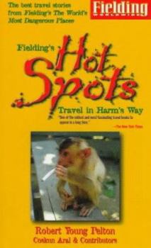 Paperback Hot Spots: Travel in Harm's Way Book