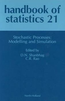 Hardcover Stochastic Processes: Modeling and Simulation: Volume 21 Book