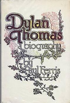 Hardcover Dylan Thomas: A Biography Book