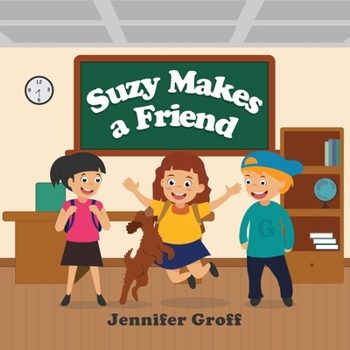 Paperback Suzy Makes a Friend Book