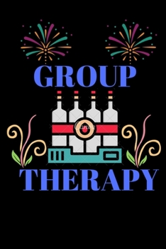 Group Therapy: Group Therapy  Journal Notebook: & Diary for Wine Lovers