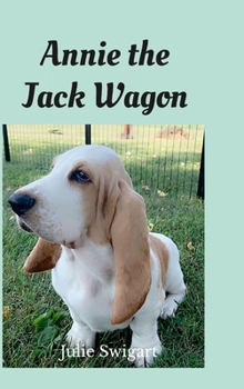 Hardcover Annie the Jack Wagon Book