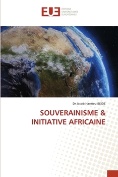 Souverainisme & Initiative Africaine