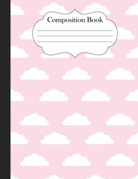 Paperback Composition Book: Pink Clouds Print Notebook Journal 8.5" x 11" 120 pages wide ruled Book