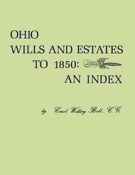 Paperback Ohio Wills and Estates to 1850: An Index Book