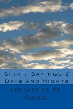 Paperback Spirit Sayings 2: Days And Nights Book