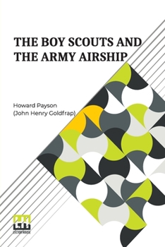Paperback The Boy Scouts And The Army Airship Book