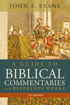 Paperback A Guide to Biblical Commentaries and Reference Works, 11th Edition Book