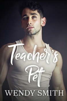 Teacher's Pet - Book #5 of the Copper Creek