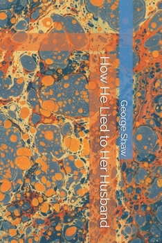 Paperback How He Lied to Her Husband Book