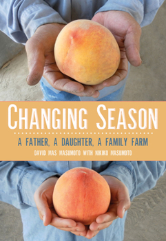Paperback Changing Season: A Father, a Daughter, a Family Farm Book