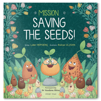 Paperback Mission Saving the Seeds! Book